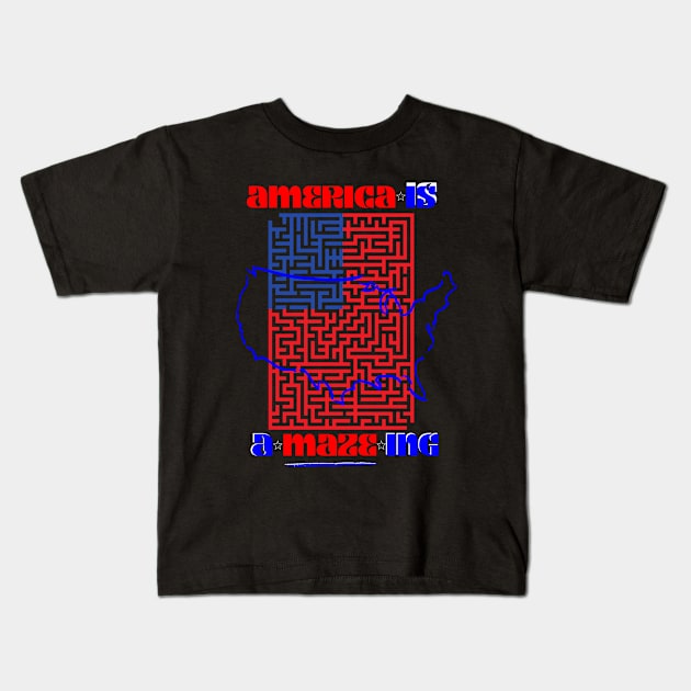 America Is A-Maze-ing Kids T-Shirt by stadia-60-west